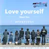 #Nice_Family_REVICE - Love yourself (Vシネクスト『リバイスForward  仮面ライダーライブ & エビル & デモンズ』主題歌) - Single