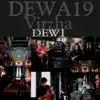 Dewa 19 - Dewi (feat. Virzha) - Single